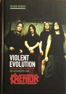 Violent Evolution - Die Geschichte von Kreator