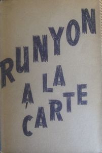 Runyon a la Carte