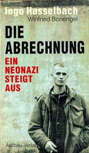 Die Abrechnung - Ein Neonazi steigt aus