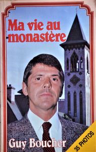 Ma Vie au Monastère