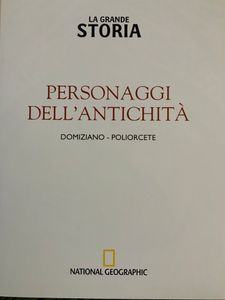La Grande Storia - (n. 32) - Personaggi dell'antichità - Domiziano / Poliorcete