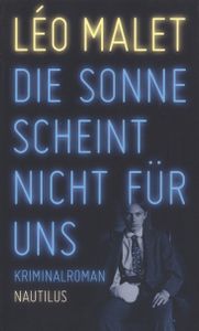 Die Sonne scheint nicht für uns