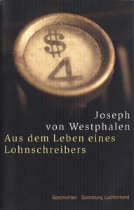 Aus dem Leben eines Lohnschreibers
