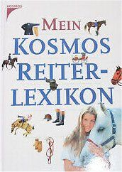 Mein Kosmos Reiter-Lexikon