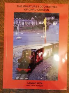 The Miniature Locomotives of David Curwen