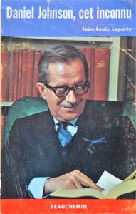 Daniel Johnson, Cet Inconnu