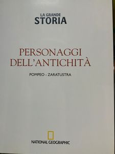 La Grande Storia - (n. 33) - Personaggi dell'antichità - Pompeo / Zaratustra