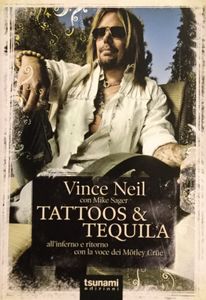 Tattoos & Tequila - all’inferno e ritorno con la voce dei Mötley Crüe