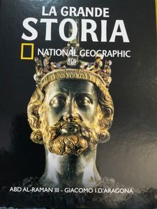 La Grande Storia - (n. 34) - Personaggi del Medioevo - Abd Al-Raman III / Giacomo I D'Aragona