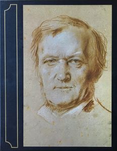 Richard Wagner: The Man, His Mind, And His Music