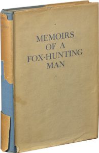 Memoirs of a Fox-Hunting Man