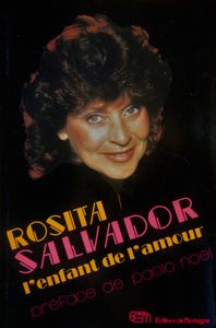 Rosita Salvador, l'Enfant de l'Amour