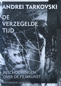 De Verzegelde Tijd: Beschouwingen over de Filmkunst