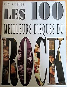 Les 100 Meilleurs Disques Du Rock