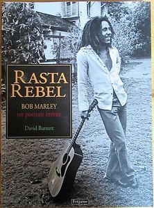 Rasta Rebel - Bob Marley - Un Rasta Rebel