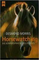 Horsewatching: Die Körpersprache Des Pferdes