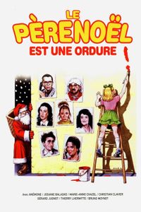 Le père Noël est une ordure