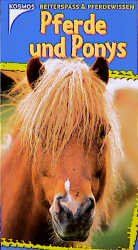 Reiterspass & Pferdewissen: Pferde Und Ponys