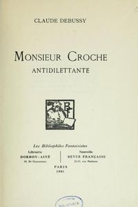 Monsieur Croche, antidilettante