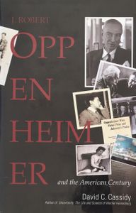 J. Robert Oppenheimer and the American Century