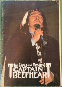 The Lives and Times of Captain Beefheart