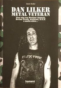 Dan Lilker - Metal Veteran