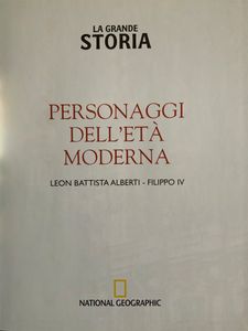La Grande Storia - (n. 36) - Personaggi dell'età moderna - Leon Battista Alberti / Filippo IV