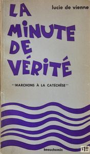 La Minute de Vérité