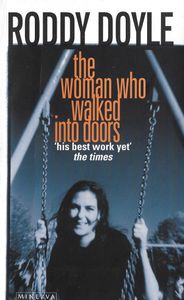 The Woman Who Walked Into Doors