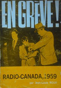 En grève ! - Radio-Canada 1959