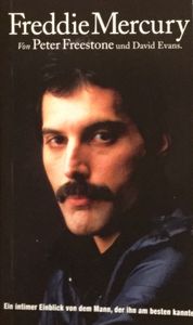 Freddie Mercury - Ein intimer Einblick von dem Mann der ihn am besten kannte