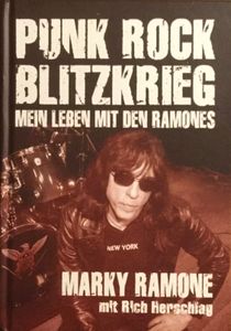 Punk Rock Blitzkrieg - Mein leben mit den Ramones
