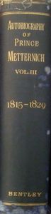 Memoirs of Prince Metternich; 1815-1829, Vol. III