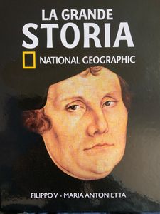 La Grande Storia - (n. 37) - Personaggi dell'età moderna - Filippo V / Maria Antonietta