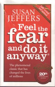 Feel the Fear and Do It Anyway (20th Anniversary Edition)
