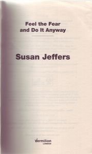 Feel the Fear and Do It Anyway (20th Anniversary Edition)