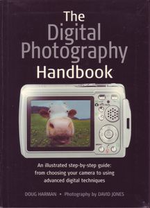 The Digital Photography Handbook