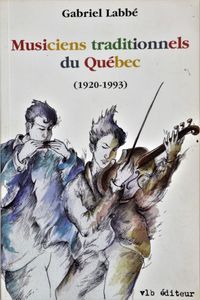 Musiciens Traditionnels du Québec (1920-1993)