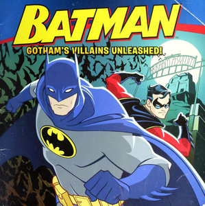 Batman: Gotham's Villains Unleashed!