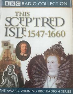 This Sceptred Isle: 1547-1660
