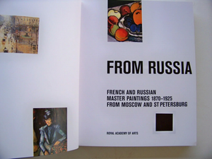 From Russia: French and Russian Master Paintings 1870–1925 from Moscow and St Petersburg
