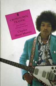 Crosstown Traffic: Jimi Hendrix and Post-War Pop