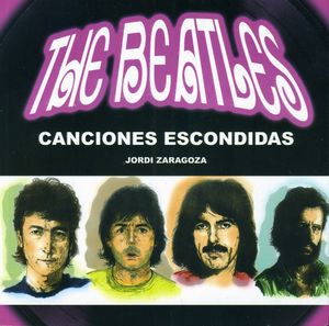 The Beatles. Canciones Escondidas