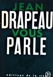 Jean Drapeau Vous Parle