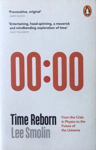 Time Reborn: From the Crisis in Physics to the Future of the Universe