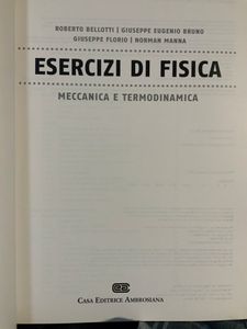 Esercizi di fisica. Meccanica e termodinamica