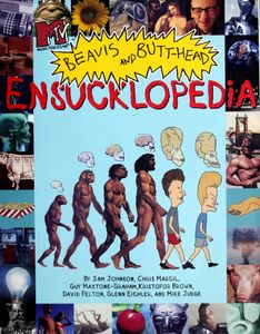 MTV'S Beavis and Butt-Head Ensucklopedia