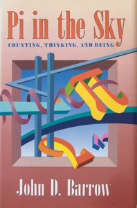 Pi in the Sky: Counting, Thinking, and Being