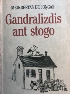 Gandralizdis Ant Stogo