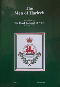 The Men of Harlech: The Journal of The Royal Regiment of Wales No.51